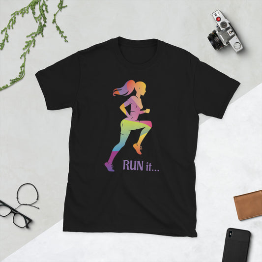 RUN it... Unisex T-Shirt