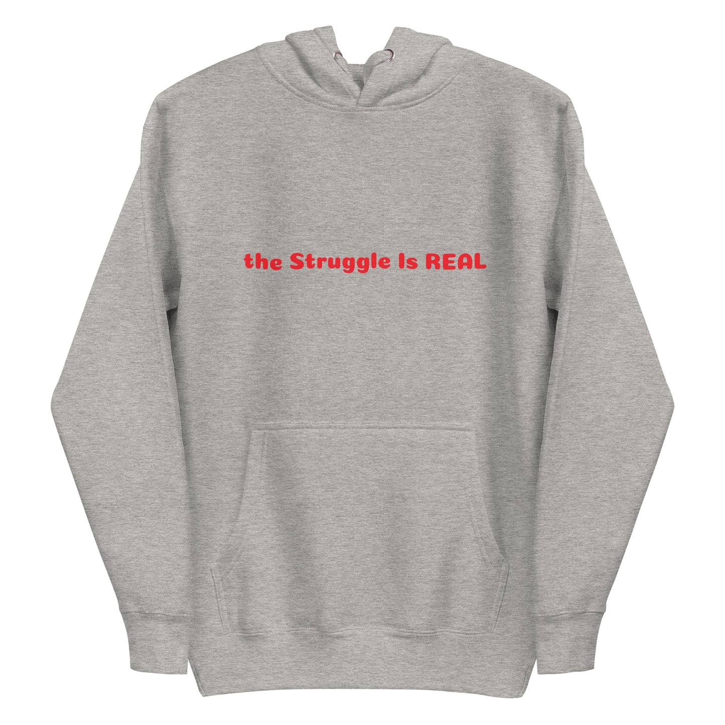 The Struggle Hoodie